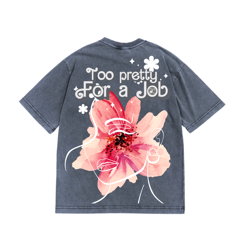 Too Pretty T-Shirt